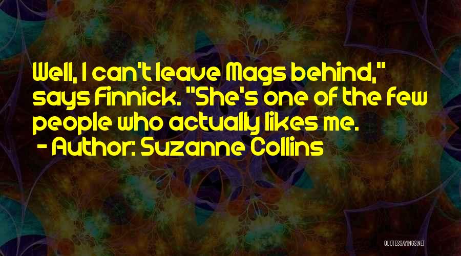 Having To Leave Someone Behind Quotes By Suzanne Collins