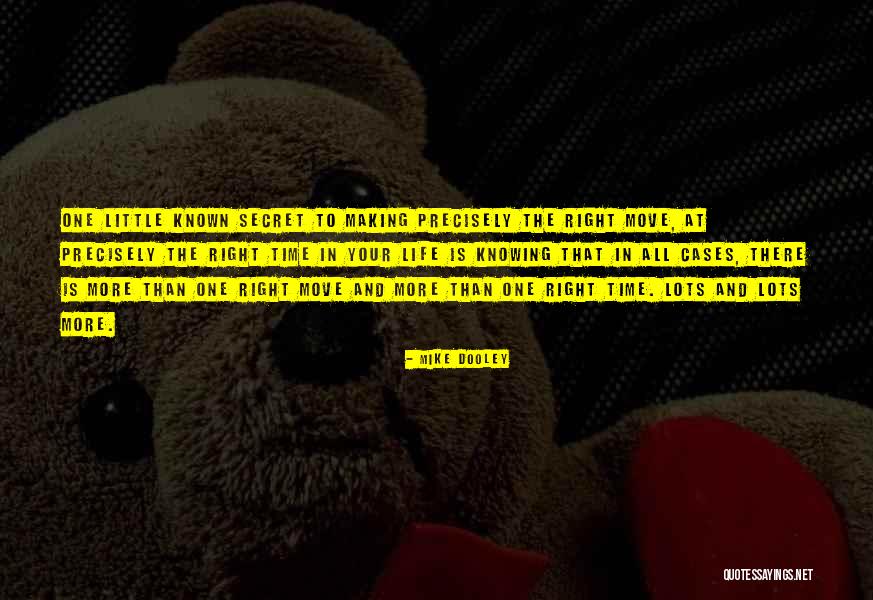 Having To Move On In Life Quotes By Mike Dooley Having To Move On In Life Quotes By Mike Dooley