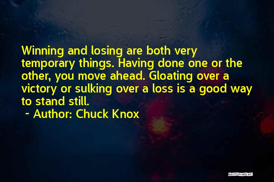 Having To Move Quotes By Chuck Knox