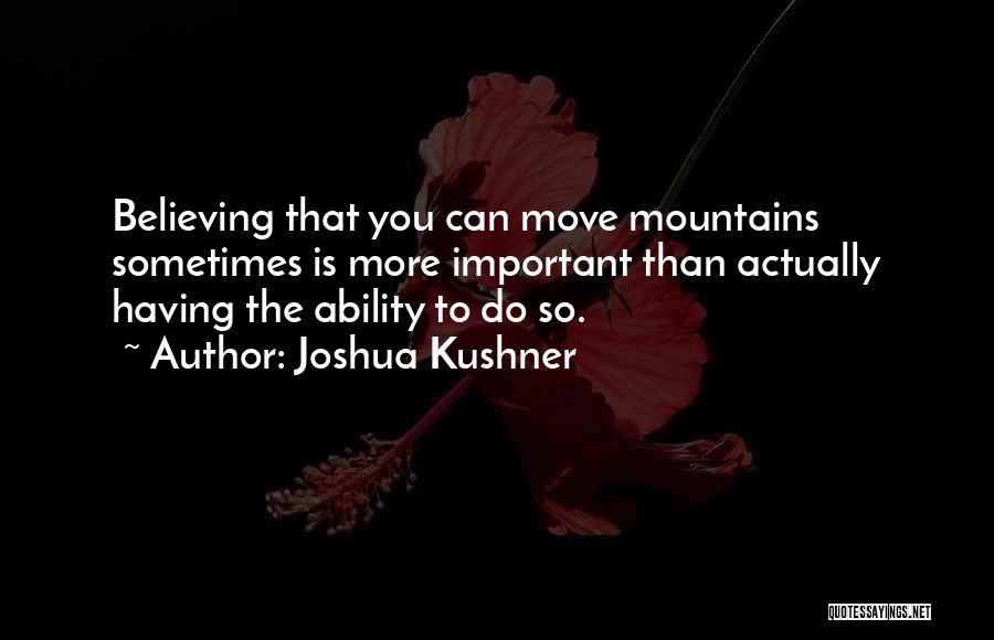 Having To Move Quotes By Joshua Kushner