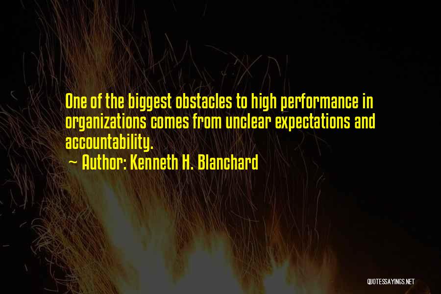 Having Too High Expectations Quotes By Kenneth H. Blanchard