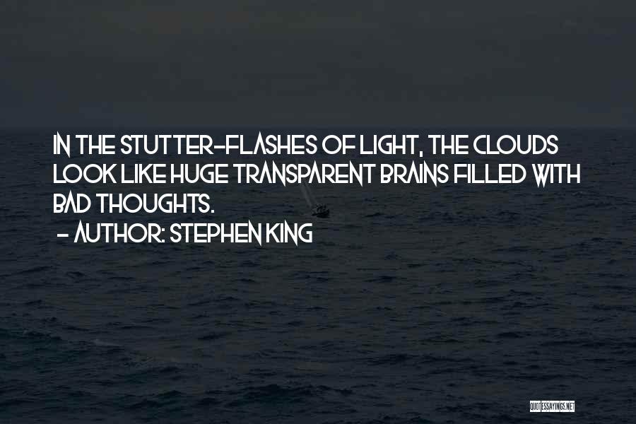 Having Too Many Thoughts Quotes By Stephen King