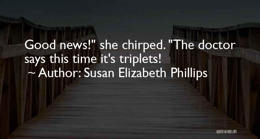 Having Triplets Quotes By Susan Elizabeth Phillips