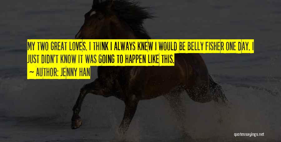 Having Two Loves Quotes By Jenny Han