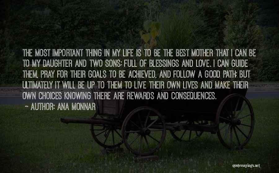 Having Two Sons Quotes By Ana Monnar