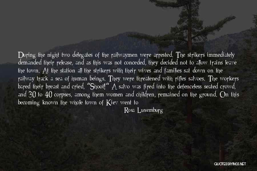 Having Two Wives Quotes By Rosa Luxemburg