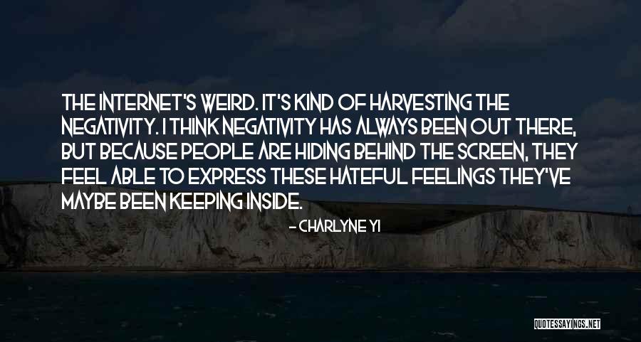 Having Weird Feelings Quotes By Charlyne Yi