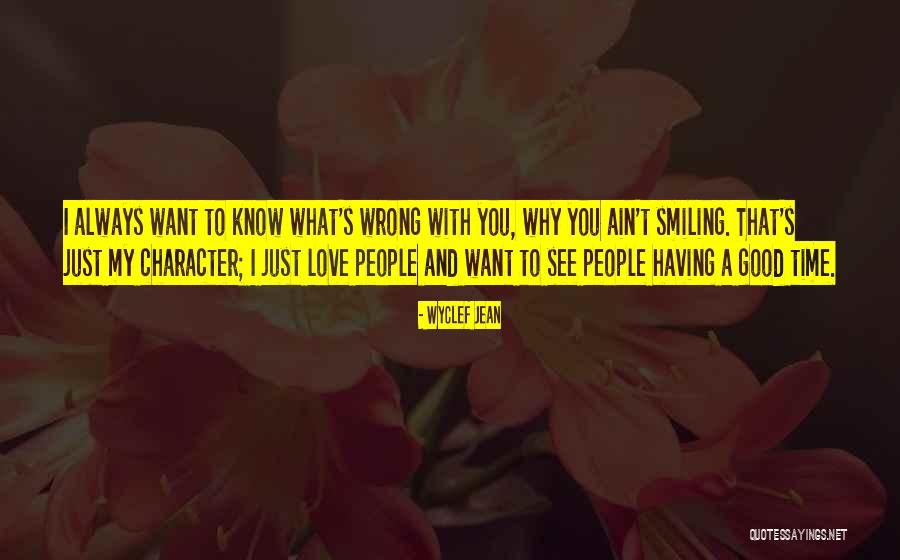 Having What You Want Quotes By Wyclef Jean Having What You Want Quotes By Wyclef Jean