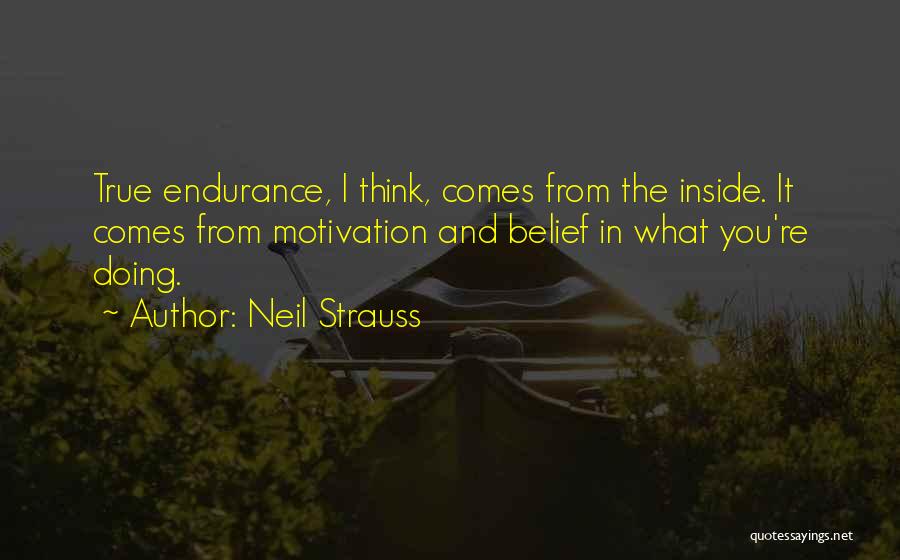 Having Willpower Quotes By Neil Strauss