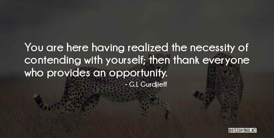 Having Wisdom Quotes By G.I. Gurdjieff Having Wisdom Quotes By G.I. Gurdjieff