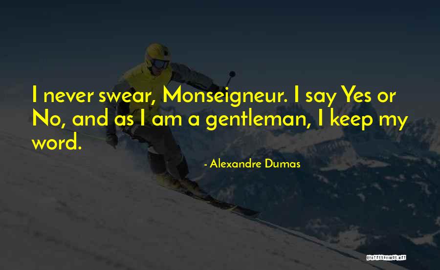 Having Word Of Honor Quotes By Alexandre Dumas