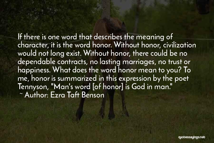 Having Word Of Honor Quotes By Ezra Taft Benson
