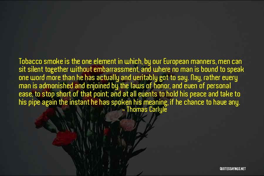 Having Word Of Honor Quotes By Thomas Carlyle