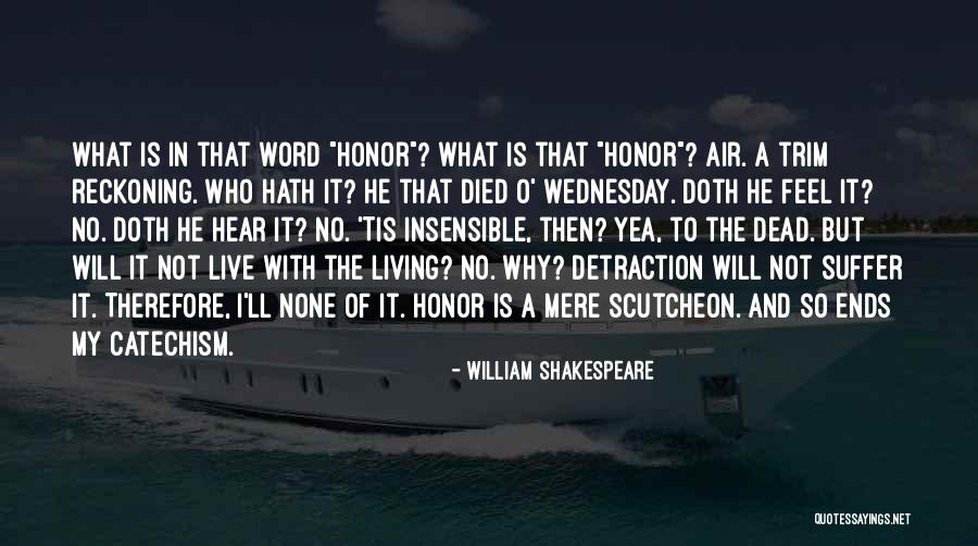 Having Word Of Honor Quotes By William Shakespeare