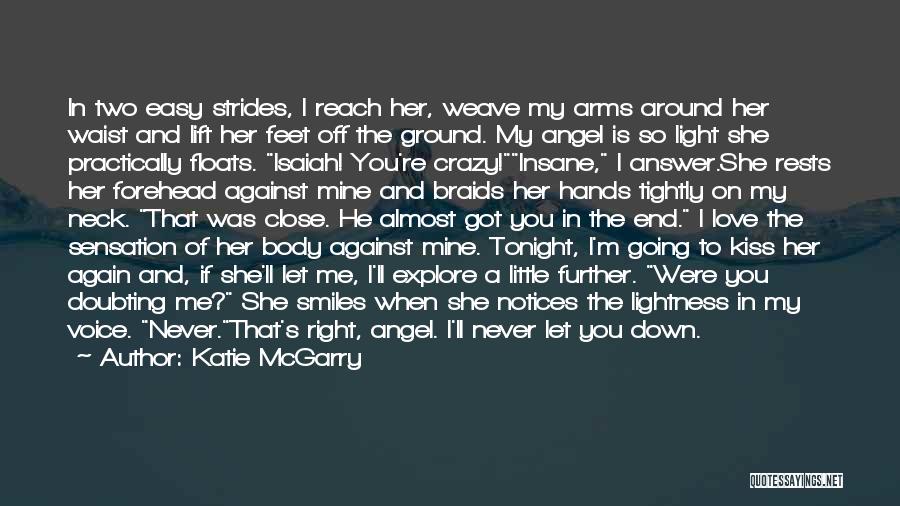 Having You In My Arms Quotes By Katie McGarry