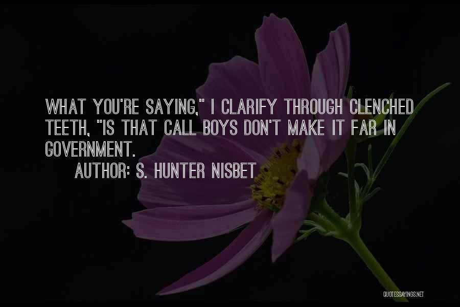 Having Your Dreams Crushed Quotes By S. Hunter Nisbet