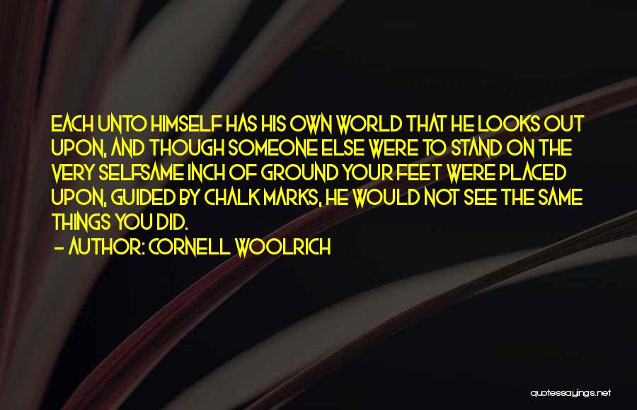 Having Your Feet On The Ground Quotes By Cornell Woolrich