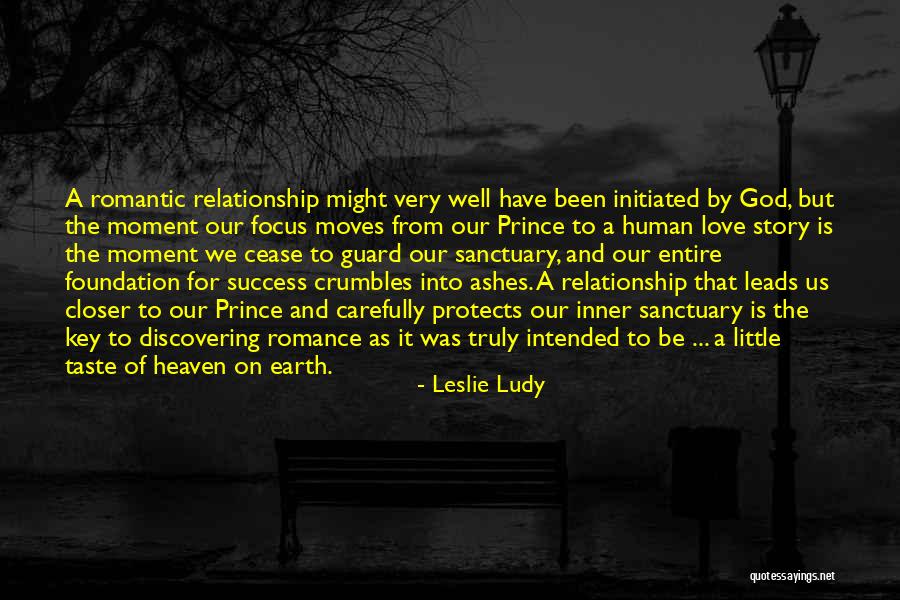 Having Your Guard Up In A Relationship Quotes By Leslie Ludy