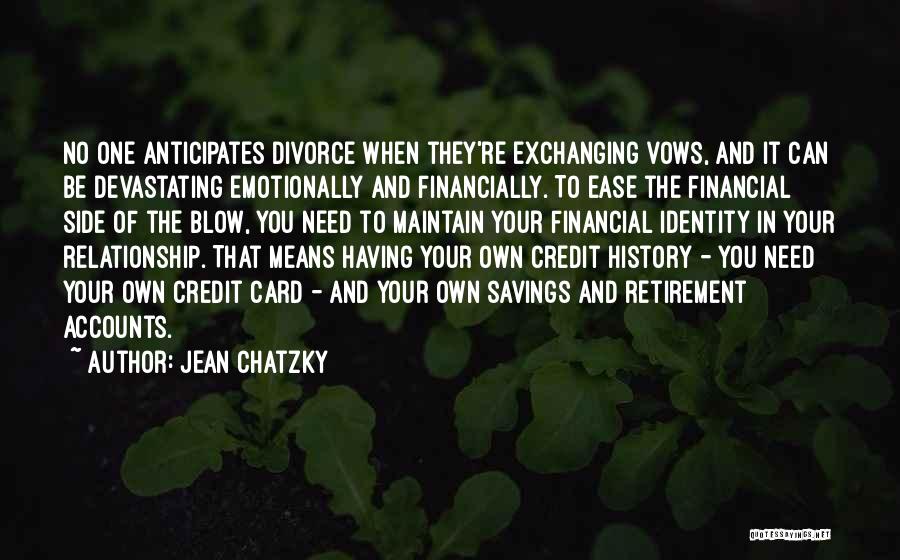 Having Your Own Identity Quotes By Jean Chatzky