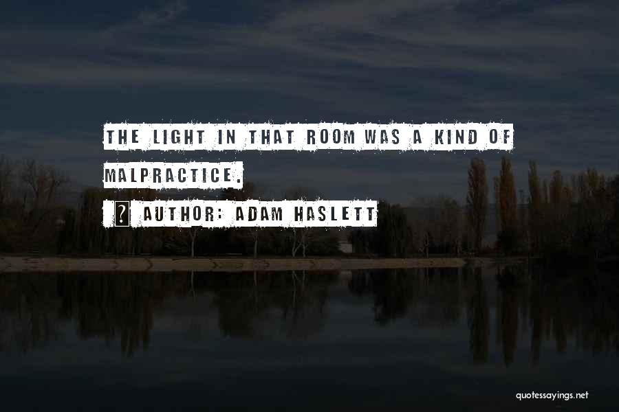Having Your Own Room Quotes By Adam Haslett