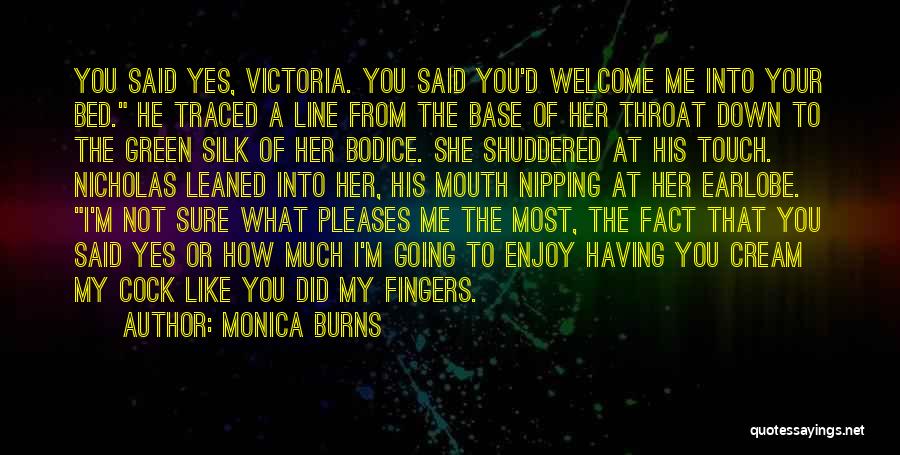 Having Your Time Quotes By Monica Burns