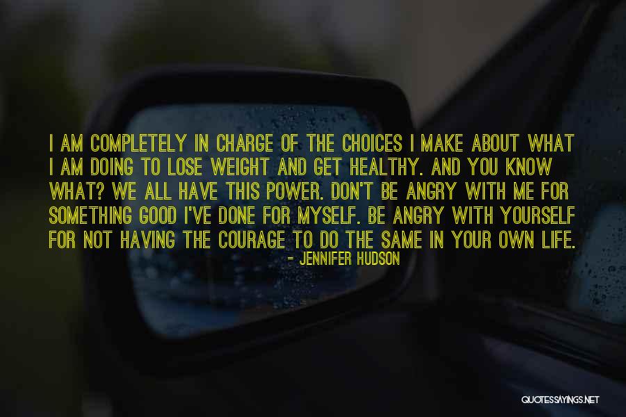 Having Yourself Quotes By Jennifer Hudson Having Yourself Quotes By Jennifer Hudson