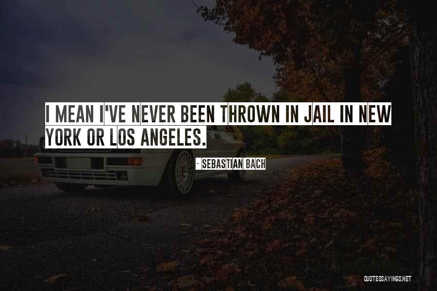 Havings Quotes By Sebastian Bach Havings Quotes By Sebastian Bach