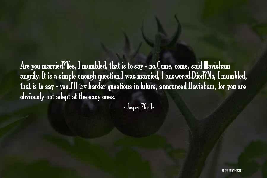 Havisham Quotes By Jasper Fforde Havisham Quotes By Jasper Fforde