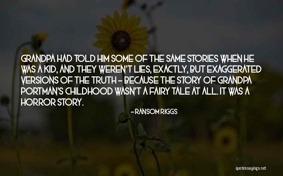 Havlik Apoteka Quotes By Ransom Riggs Havlik Apoteka Quotes By Ransom Riggs