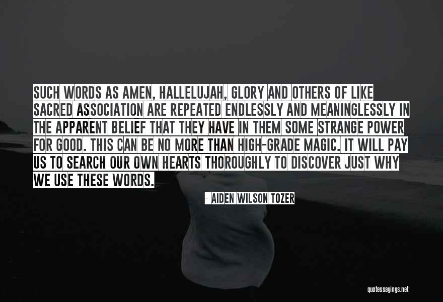 Havnt Seen May In Years Quotes By Aiden Wilson Tozer Havnt Seen May In Years Quotes By Aiden Wilson Tozer