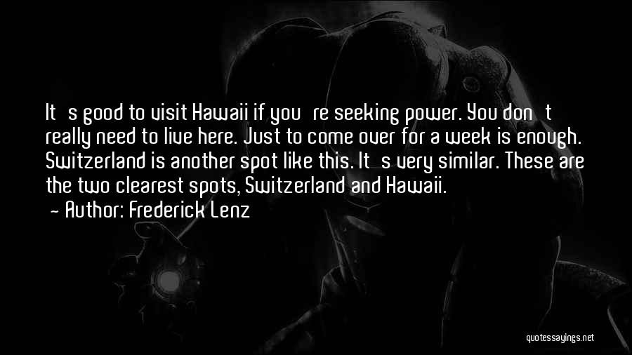 Hawaii Quotes By Frederick Lenz