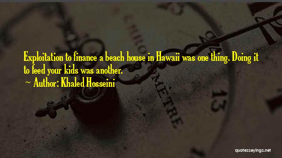 Hawaii Quotes By Khaled Hosseini