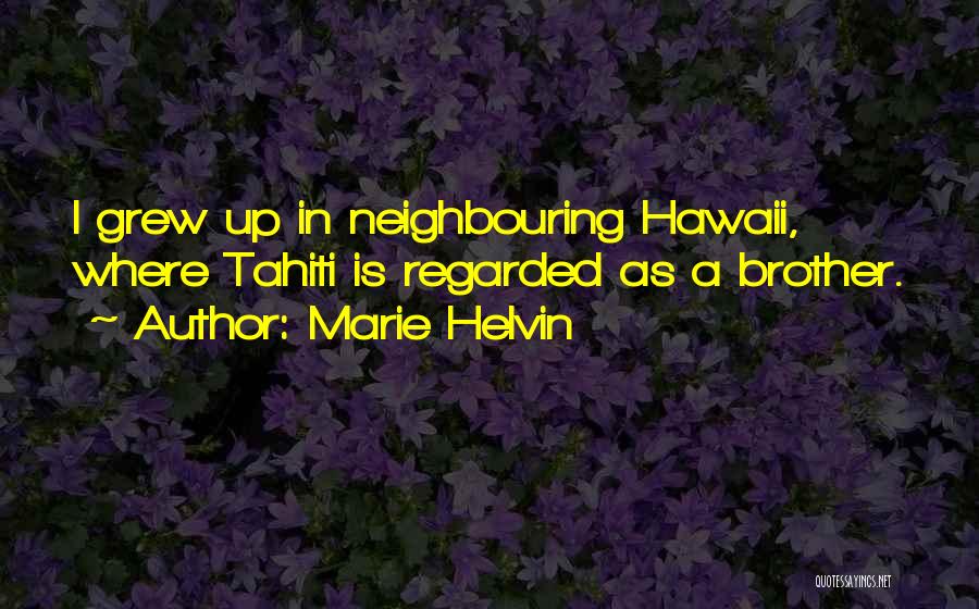 Hawaii Quotes By Marie Helvin