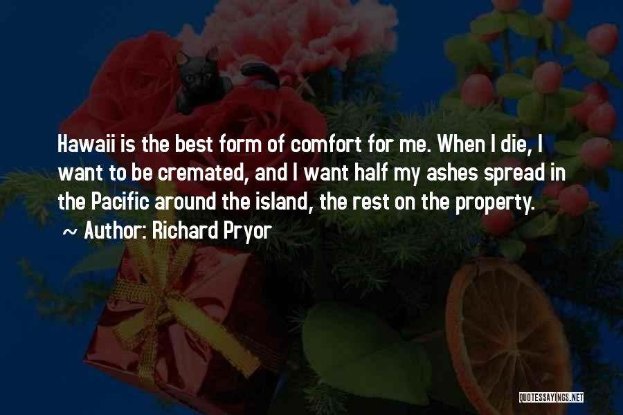 Hawaii Quotes By Richard Pryor