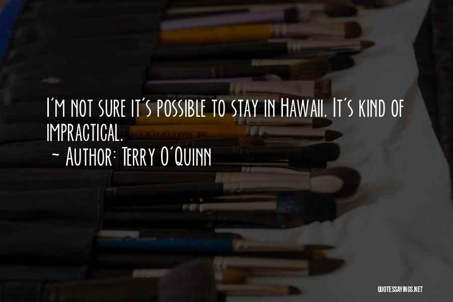 Hawaii Quotes By Terry O'Quinn