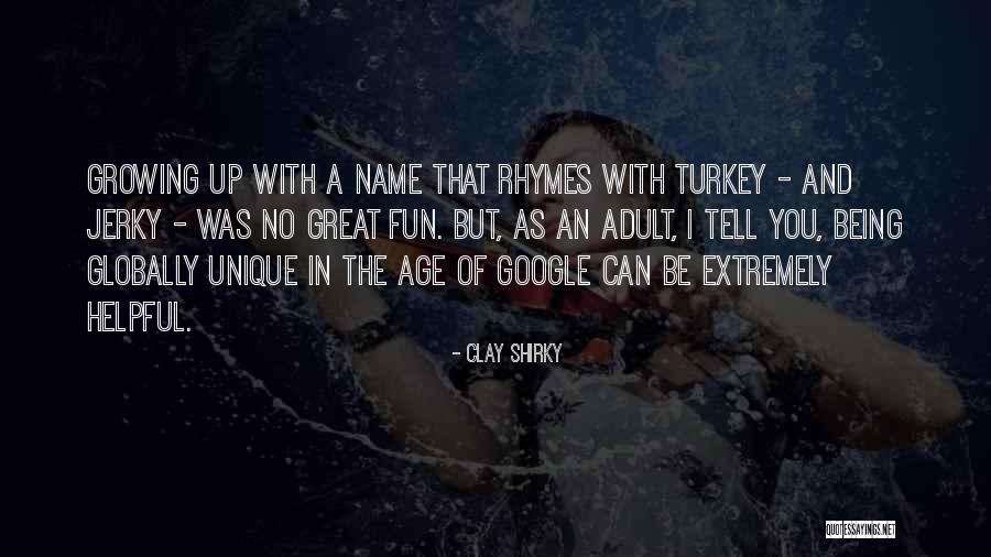 Hawaii Tropical Fruit Quotes By Clay Shirky