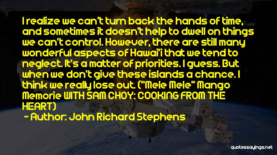 Hawaiian Islands Quotes By John Richard Stephens