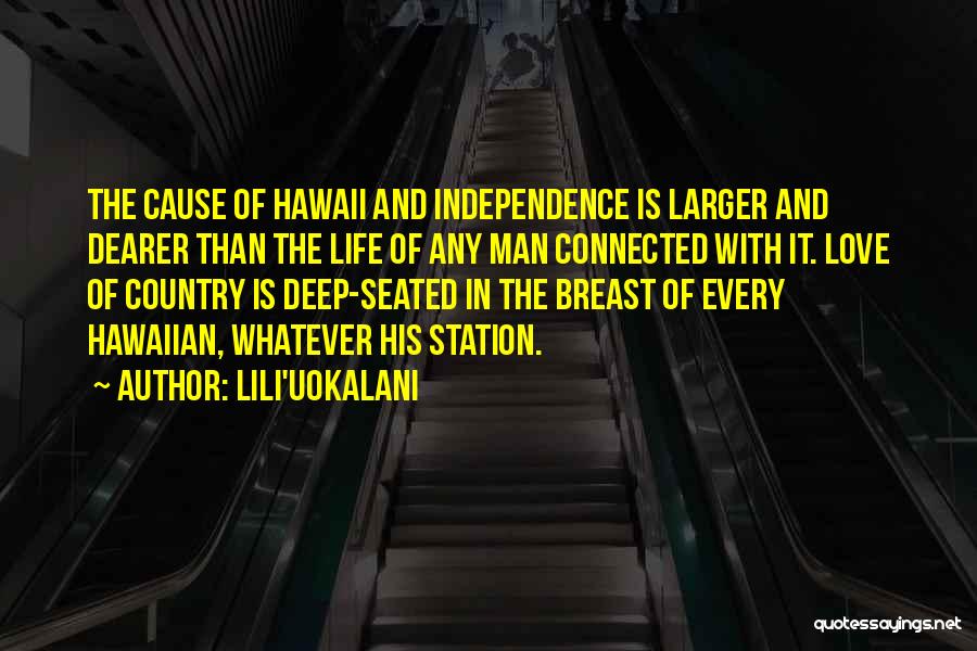 Hawaiian Life Quotes By Lili'uokalani