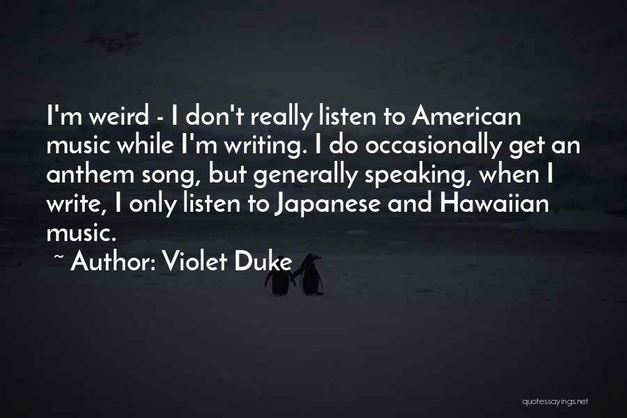 Hawaiian Music Quotes By Violet Duke
