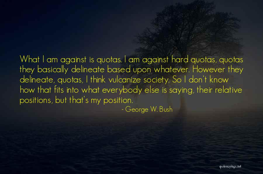 Hawbaker Recycling Quotes By George W. Bush Hawbaker Recycling Quotes By George W. Bush