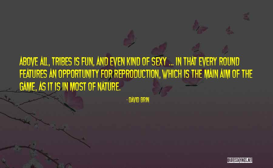 Hawe Quotes By David Brin Hawe Quotes By David Brin