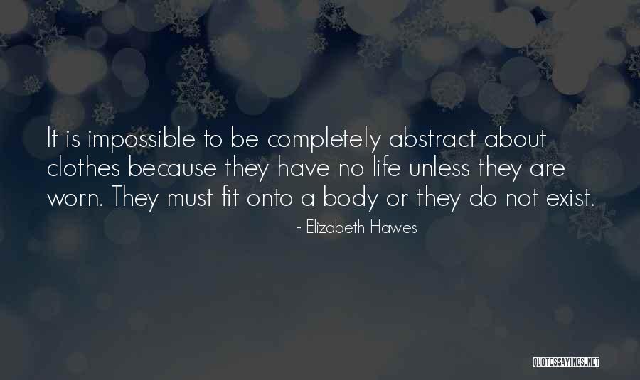 Hawes Quotes By Elizabeth Hawes Hawes Quotes By Elizabeth Hawes