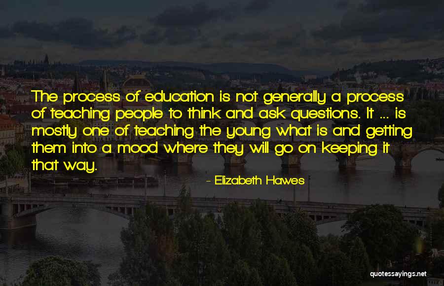 Hawes Quotes By Elizabeth Hawes Hawes Quotes By Elizabeth Hawes