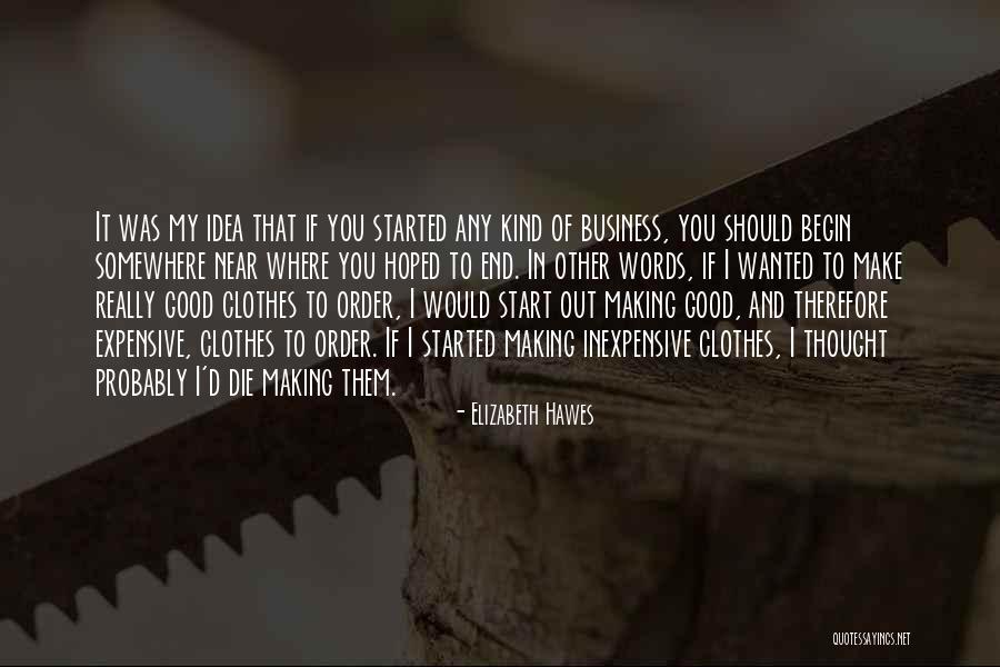 Hawes Quotes By Elizabeth Hawes Hawes Quotes By Elizabeth Hawes