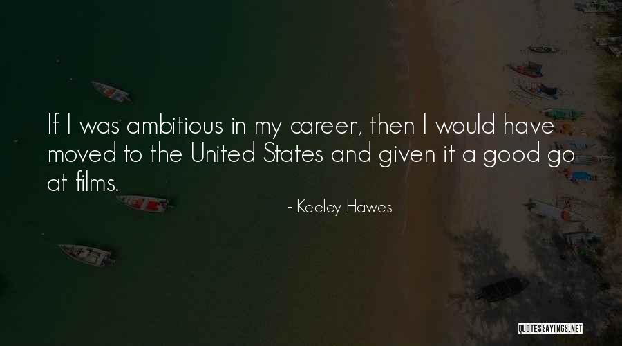 Hawes Quotes By Keeley Hawes Hawes Quotes By Keeley Hawes