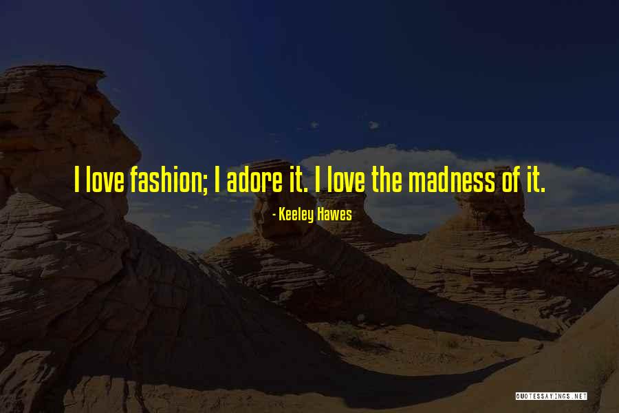 Hawes Quotes By Keeley Hawes Hawes Quotes By Keeley Hawes