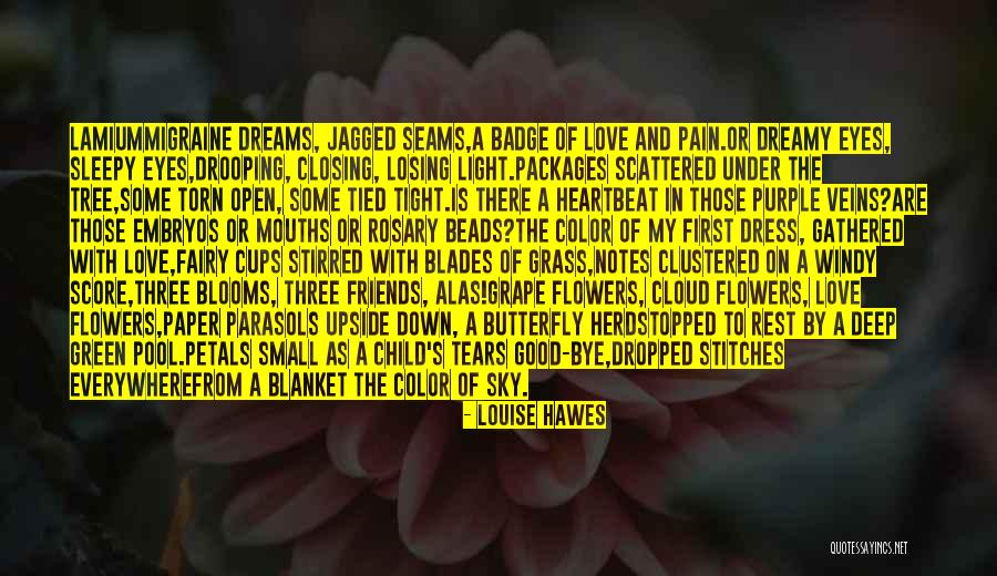 Hawes Quotes By Louise Hawes Hawes Quotes By Louise Hawes