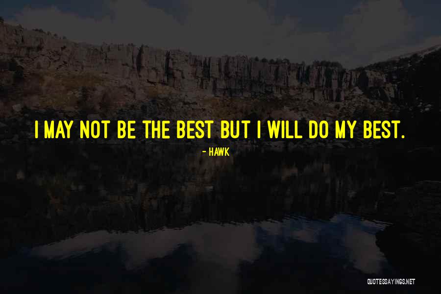 Hawk Quotes 1203270 Hawk Quotes 1203270