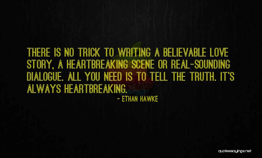 Hawke Quotes By Ethan Hawke
