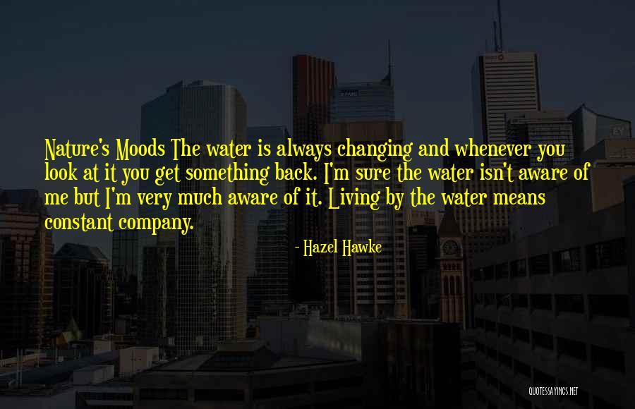 Hawke Quotes By Hazel Hawke